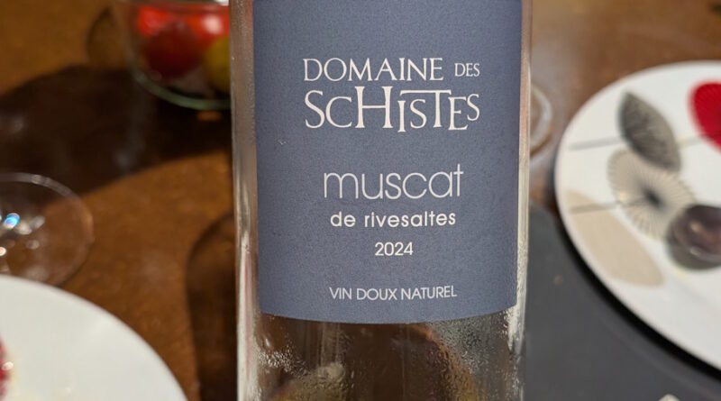 4 - Muscat de Rivesaltes (2024) - Domaines des Schistes